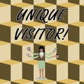 Conceptual hand writing showing Unique Visitor. Business photo text Individuals who have visited a Web site at least