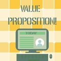 Conceptual hand writing showing Value Proposition. Business photo text innovation service intended make product
