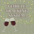 Conceptual hand writing showing Vehicle Tracking System. Business photo text monitoring and tracking the vehicle via