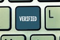 Conceptual hand writing showing Verified. Business photo showcasing make sure or demonstrate something is true accurate