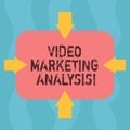 Conceptual hand writing showing Video Marketing Analysis. Business photo showcasing software that centralize and deliver