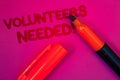 Conceptual hand writing showing Volunteers Needed Motivational Call. Business photo text Social Community Charity Volunteerism Mag