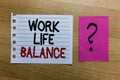 Conceptual hand writing showing Work Life Balance. Business photo text Division of time between working or family and leisure whit