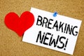 Conceptual hand writing text caption inspiration showing Breaking News concept for Newspaper Breaking News and Love written on sti Royalty Free Stock Photo