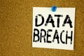 Conceptual hand writing text caption inspiration showing Data Breach. Business concept for Tech Internet Network Breaking into Dat Royalty Free Stock Photo