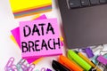 Conceptual hand writing text caption inspiration showing Data Breach concept for Tech Internet Network Breaking into Database and Royalty Free Stock Photo