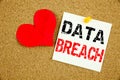 Conceptual hand writing text caption inspiration showing Data Breach concept for Tech Internet Network Breaking into Database and Royalty Free Stock Photo