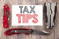 Conceptual hand writing text caption inspiration showing Tax Tips. Business concept for Taxpayer Assistance Refund Reimbursement W Royalty Free Stock Photo