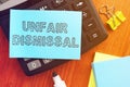 Conceptual hand written text showing unfair dismissal