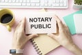 Conceptual handwriting showing Notary Public