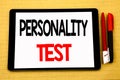 Conceptual handwriting text caption inspiration showing Personality Test. Business concept for Attitude Assessment Written on tabl