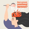 Conceptual image of emotional burnout. The girl is watering the burning brain.