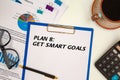 Conceptual manuscript showing get smart goals. Clarify your ideas and use your time wisely Royalty Free Stock Photo