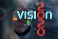 Conceptual message writing showing `vision 2020`. Business photo showcasing go with regulations governing conduct. Conceptual phot