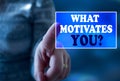 Conceptual message writing showing `what motivates you?`. Business photo showcasing go with regulations governing conduct.