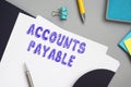 Conceptual photo about ACCOUNTS PAYABLE with written text