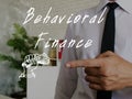 Conceptual photo about Behavioral Finance with written phrase