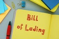 Conceptual photo about Bill of Lading with written text