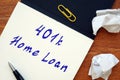 Conceptual photo about 401k Home Loan with written text Royalty Free Stock Photo