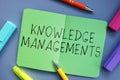 Conceptual photo about Knowledge Managements with handwritten phrase