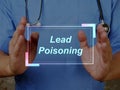 Conceptual photo about Lead Poisoning with written text Royalty Free Stock Photo