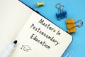 Conceptual photo about Masters In Postsecondary Education with written text