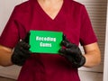 Conceptual photo about Receding Gums with written phrase