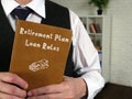 Conceptual photo about Retirement Plan Loan Rules with handwritten phrase