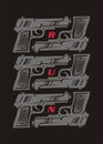 Conceptual poster or t shirt design with gun weapon