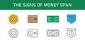 Conceptual signs of the money span. Isolated Vector illustration Royalty Free Stock Photo