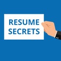 Conceptual writing showing Resume Secrets