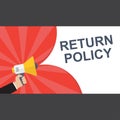 Conceptual writing showing Return Policy. Vector illustration