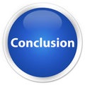 Conclusion premium blue round button Royalty Free Stock Photo