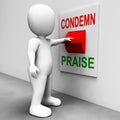 Condemn Praise Switch Means Appreciate Royalty Free Stock Photo