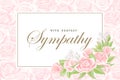 Condolences sympathy card floral cream pink rose bouquet and lettering Royalty Free Stock Photo