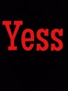 Confidence expressional word "Yess", red colored