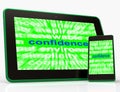 Confidence Tablet Shows Self-Assurance Composure And Belief Royalty Free Stock Photo