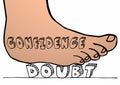 Confidence Vs Doubt Foot Crushing Stomping Word