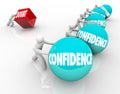 Confidence Vs Doubt Race Competition Good Positive Attitude Wins