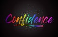 Confidence Word Text with Handwritten Rainbow Vibrant Colors and Confetti