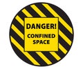 Danger confined space, permit required, do not enter sign warning vector eps10