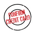 Confirm Credit Card rubber stamp