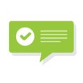 Confirm notice accept message with check mark vector speech bubble, verified checkmark approved notification vector flat