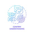 Confirm understanding blue gradient concept icon Royalty Free Stock Photo