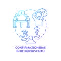 Confirmation bias in religious faith blue gradient concept icon