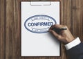 Confirmed Approval Result Certified Authorised Concept Royalty Free Stock Photo