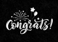 Congrats black and white lettering composition with fireworks, balloons, stars.