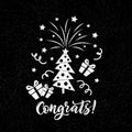 Congrats black and white lettering composition with fireworks, Christmas tree, gift boxes, stars.