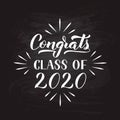 Congrats Class of 2020 hand written on chalkboard background. Congratulations to graduates typography poster. Vector template for Royalty Free Stock Photo