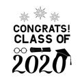 Congrats Class of 2020 lettering with graduation hat isolated on white. Congratulations to graduates typography poster. Vector Royalty Free Stock Photo